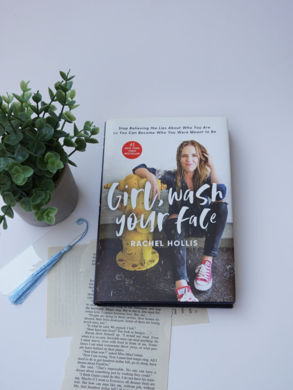 Girl, Wash Your Face by Rachel Hollis