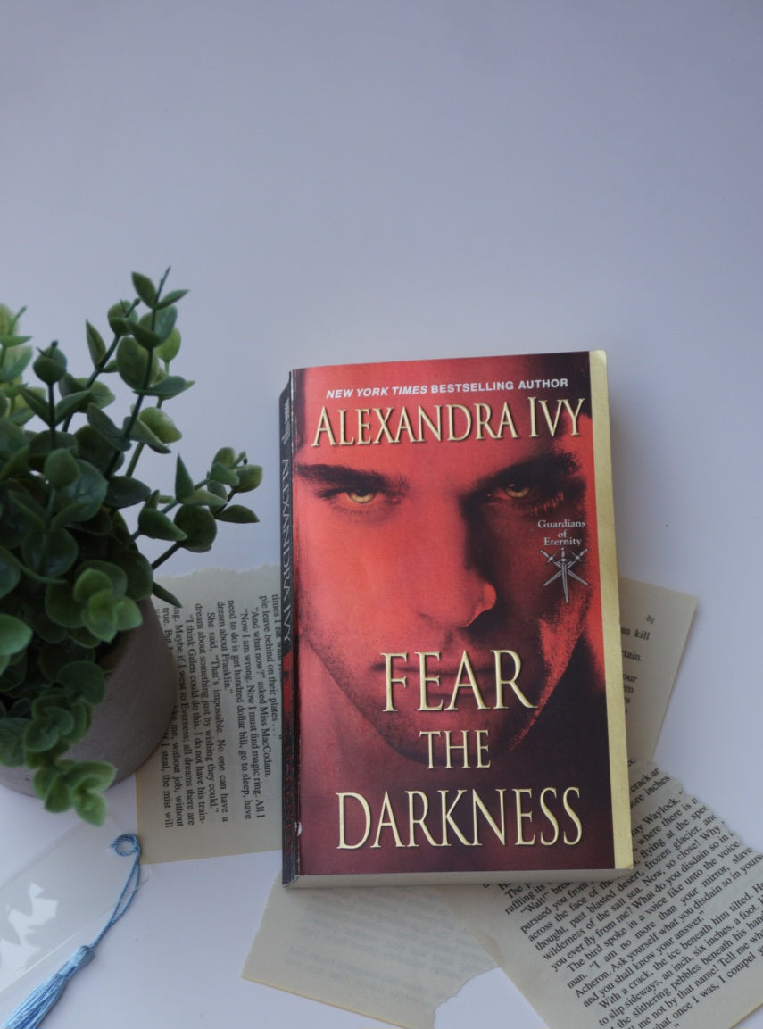 Fear the Darkness by Alexandra Ivy