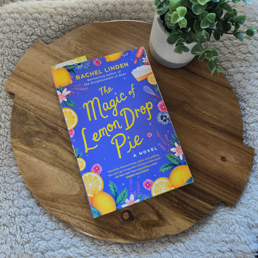 The Magic of Lemon Drop Pie by Rachel Linden