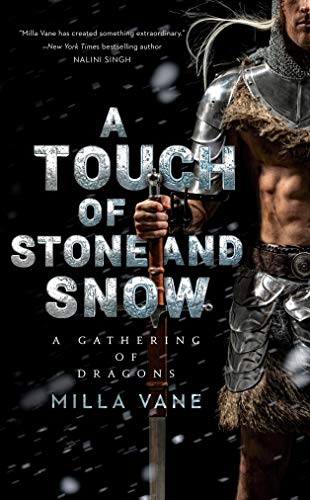 A Touch of Stone and Snow (A Gathering of Dragons) by Milla Vane