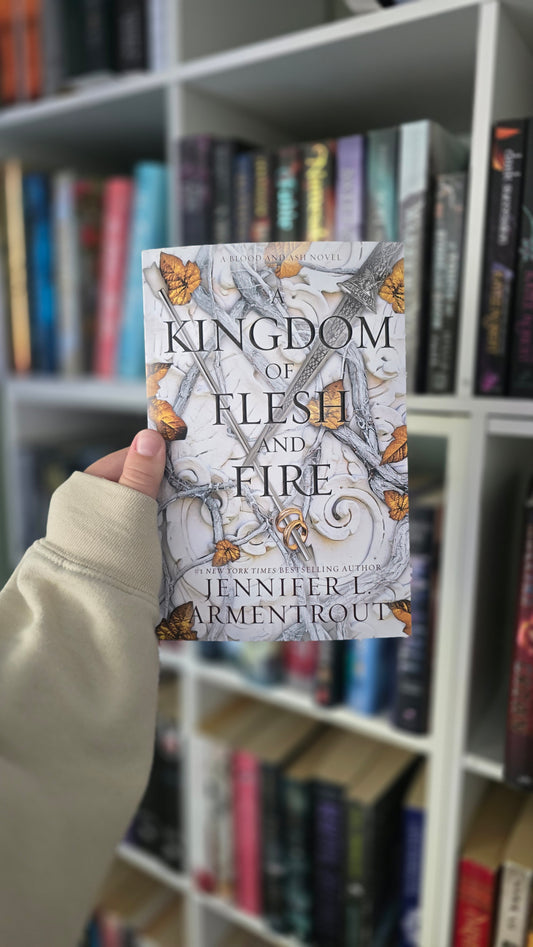 A Kingdom of Flesh and Fire by Jennifer L. Armentrout