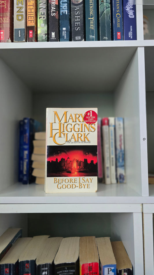 Before I Say Goodbye by Mary Higgins Clark