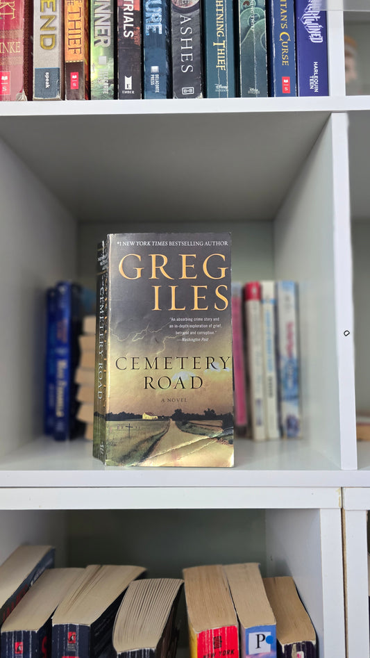 Cemetery Road by Greg Iles