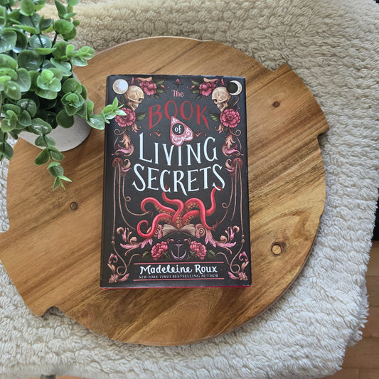 The Book of Living Secrets by Madeleine Roux